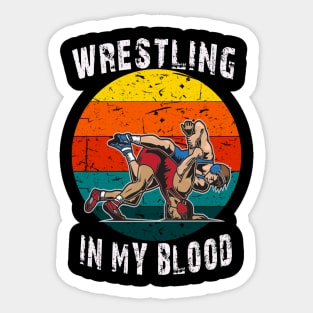 Wrestling in my Blood Sticker